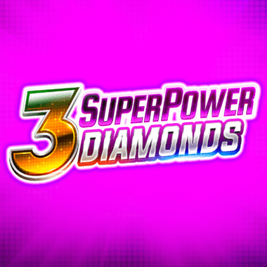 3 SuperPower Diamonds