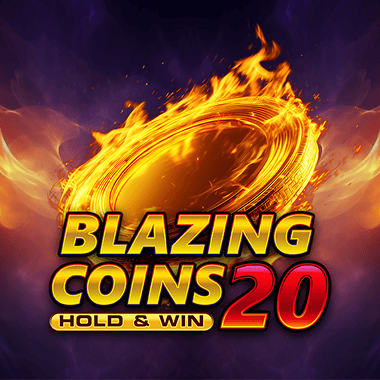 Blazing Coins 20 Hold & Win