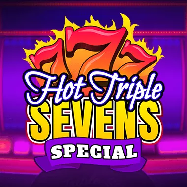 Hot Triple Sevens Special