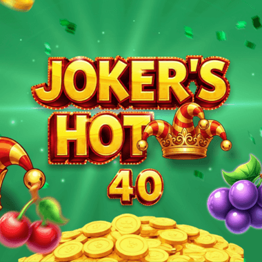 Joker's Hot 40