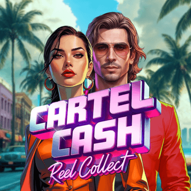 Cartel Cash Reel Collect