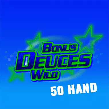 Bonus Deuces Wild 50 Hand