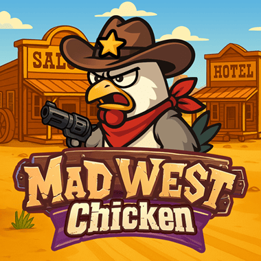 Mad West Chicken