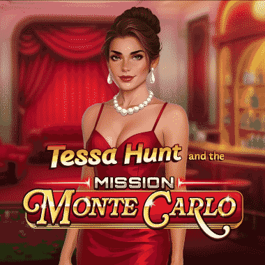 Tessa Hunt and the Mission Monte Carlo