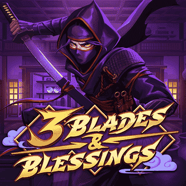 3 Blades & Blessings