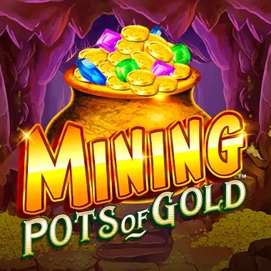 Mining Pots of Gold