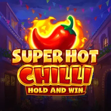 Super Hot Chilli