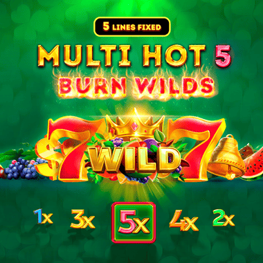 Multi Hot 5 Burn Wilds