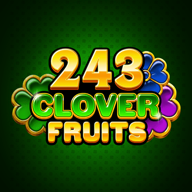 243 Clover Fruits
